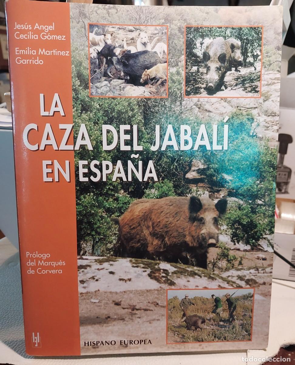 Libros: LA CAZA DEL JABAL&Iacute; EN ESPA&Ntilde;A - Foto 1