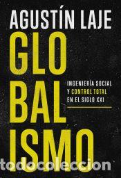 Libros: Globalismo - Arrigoni, Agust&iacute;n Laje - Foto 1