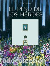Libros: El peso de los h&eacute;roes - Sala, David - Foto 1