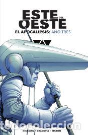 Libros: ESTE DEL OESTE INTEGRAL. EL APOCALIPSIS: A&Ntilde;O 3 - MARTIN, FRANK; DRAGOTTA, NICK; HICKMAN, JONATHAN - Foto 1