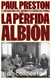 Libros: La p&eacute;rfida albi&oacute;n - Preston, Paul - Foto 1
