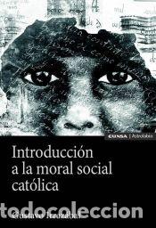 Libros: Introducci&oacute;n a la moral social cat&oacute;lica - Irraz&aacute;bal, Gustavo
