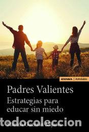 Livres: Padres Valientes - Guzm&aacute;n Mijares, Marina