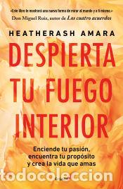 Libros: Despierta tu fuego interior - Amara, HeatherAsh - Foto 1