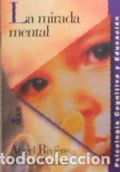 Libri: Mirada mental, La - Riviere, Angel, N&uacute;&ntilde;ez, Mar&iacute;a