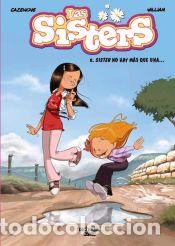 Livros: Las sisters, 8. Sister no hay m&aacute;s que una... - Cazenove, Christophe