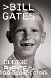 Libros: C&oacute;digo fuente: Mis inicios - Gates, Bill - Foto 1