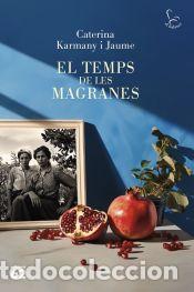 Libros: El temps de les magranes - Karmany, Caterina - Foto 1