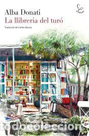 Libros: La llibreria del tur&oacute; - Donati, Alba - Foto 1