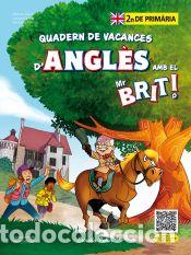 Libros: Mr. Brit. Quadern de vacances dangl&egrave;s. 2n de prim&agrave;ria - AA. VV. - Foto 1