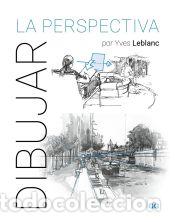 Libros: Dibujar la perspectiva - Yves Leblanc - Foto 1