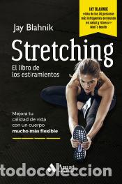 Libros: Stretching. El libro de los estiramientos - Blahnik, Jay - Foto 1