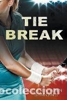 Libros: Tie Break - Clara Ann Simons - Foto 1
