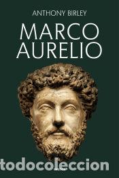 Libros: Marco Aurelio - Birley, Anthony - Foto 1