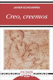 Libros: Creo, creemos - Echevarr&iacute;a Rodr&iacute;guez, Javier - Foto 1