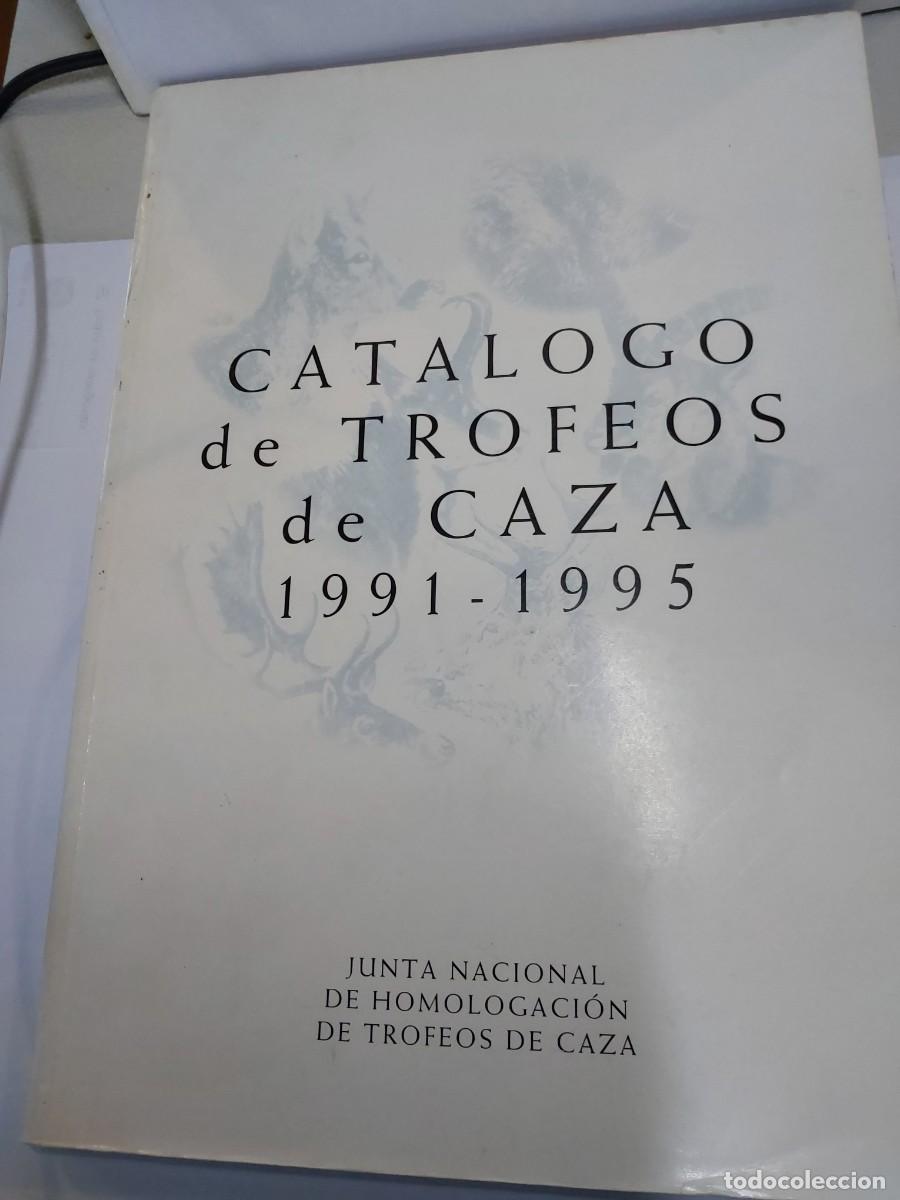 Libros: CATALOGO DE TROFEOS DE CAZA 1991 - 1995 - Foto 1