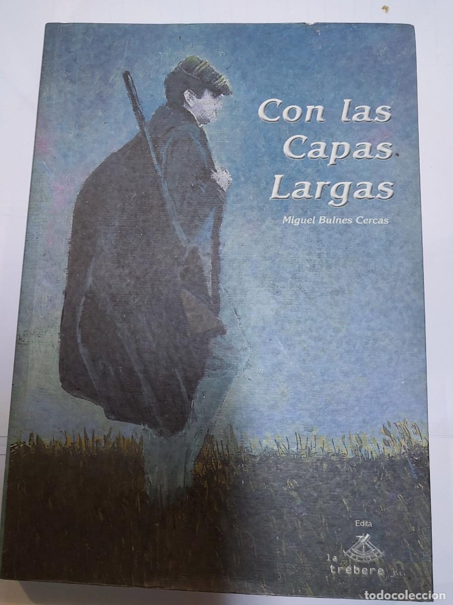 Libros: CON LAS CAPAS LARGAS. CAZA DE LA PERDIZ CON RECLAMO - Foto 1