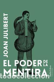 Livros: El poder de la mentira - Julibert, Joan