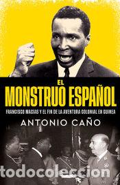 Libros: El monstruo espa&ntilde;ol - Ca&ntilde;o, Antonio - Foto 1