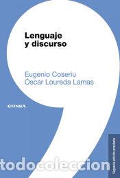 Libros: Lenguaje y discurso - Coseriu, Eugenio; Loureda Lamas, &Oacute;scar - Foto 1