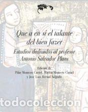 Libros: Que a en s&iacute; el talante del bien fazer - Foto 1