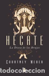 Libros: H&eacute;cate - Weber, Courtney - Foto 1