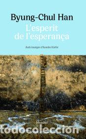 Libros: Lesperit de lesperan&ccedil;a - Han, Byung-Chul - Foto 1