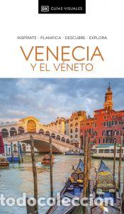 Libros: Venecia y el V&eacute;neto (Gu&iacute;as Visuales) - DK - Foto 1