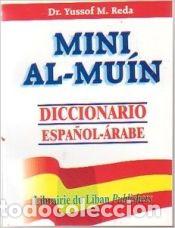 Libros: Al Muin Espa&ntilde;ol-&Aacute;rabe (mini) - YUSSOF/ REDA - Foto 1