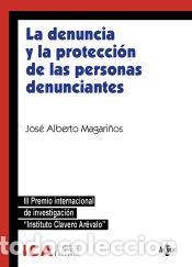 Livros: La denuncia y la protecci&oacute;n de las personas denunciantes - Magari&ntilde;os Y&aacute;&ntilde;ez, Jos&eacute; Alberto
