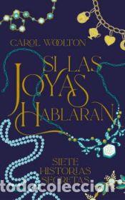 Libros: Si las joyas hablaran - Woolton, Carol - Foto 1