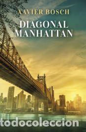Libros: Diagonal Manhattan - Bosch, Xavier - Foto 1