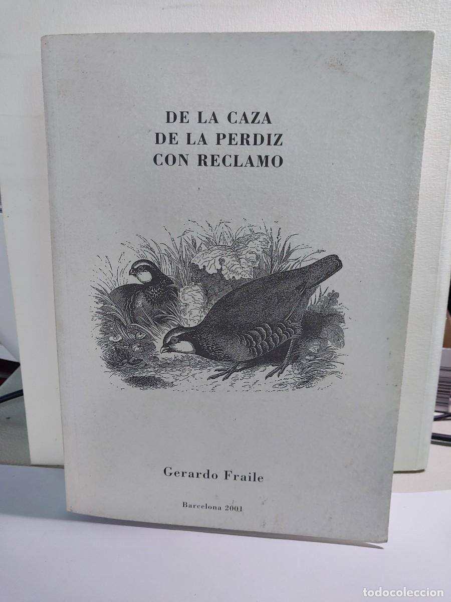 Libros: MANUAL PR&Aacute;CTICO DE LA CAZA DE LA PERDIZ CON RECLAMO. - Foto 1