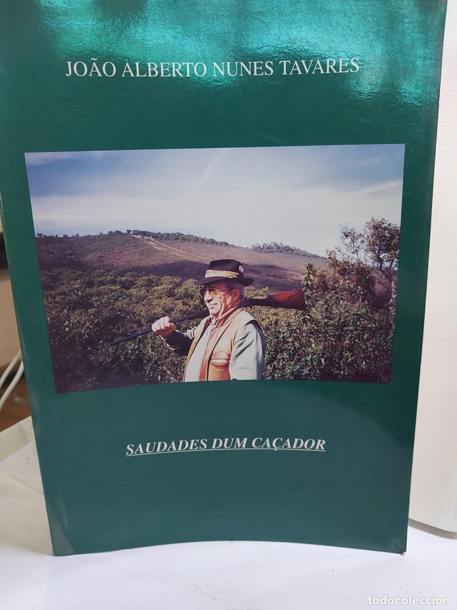 Libros: SAUDADES DUM CA&Ccedil;ADOR CAZA - Foto 1