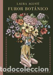 Libros: Furor bot&aacute;nico - Agust&iacute;, Laura - Foto 1