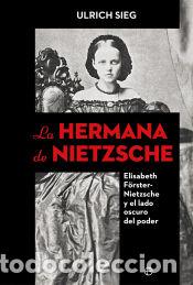 Libros: La hermana de Nietzsche - Sieg, Ulrich - Foto 1