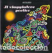 Libros: Il viaggiatore poetico - AA.VV. - Foto 1