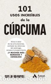 Libros: 101 usos incre&iacute;bles de la c&uacute;rcuma - Branson, Susan - Foto 1