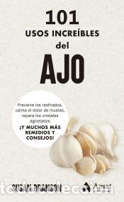 Libros: 101 usos incre&iacute;bles del ajo - Branson, Susan - Foto 1