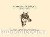 Libros: Cuaderno de Lobos II - de Camps Galobart, Jos&eacute; Ram&oacute;n - Foto 1