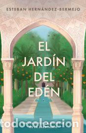 Libros: El jard&iacute;n del Ed&eacute;n - Hern&aacute;ndez-Bermejo, Esteban - Foto 1