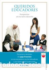 Libros: Queridos educadores - Otero Mart&iacute;nez, Herminio - Foto 1