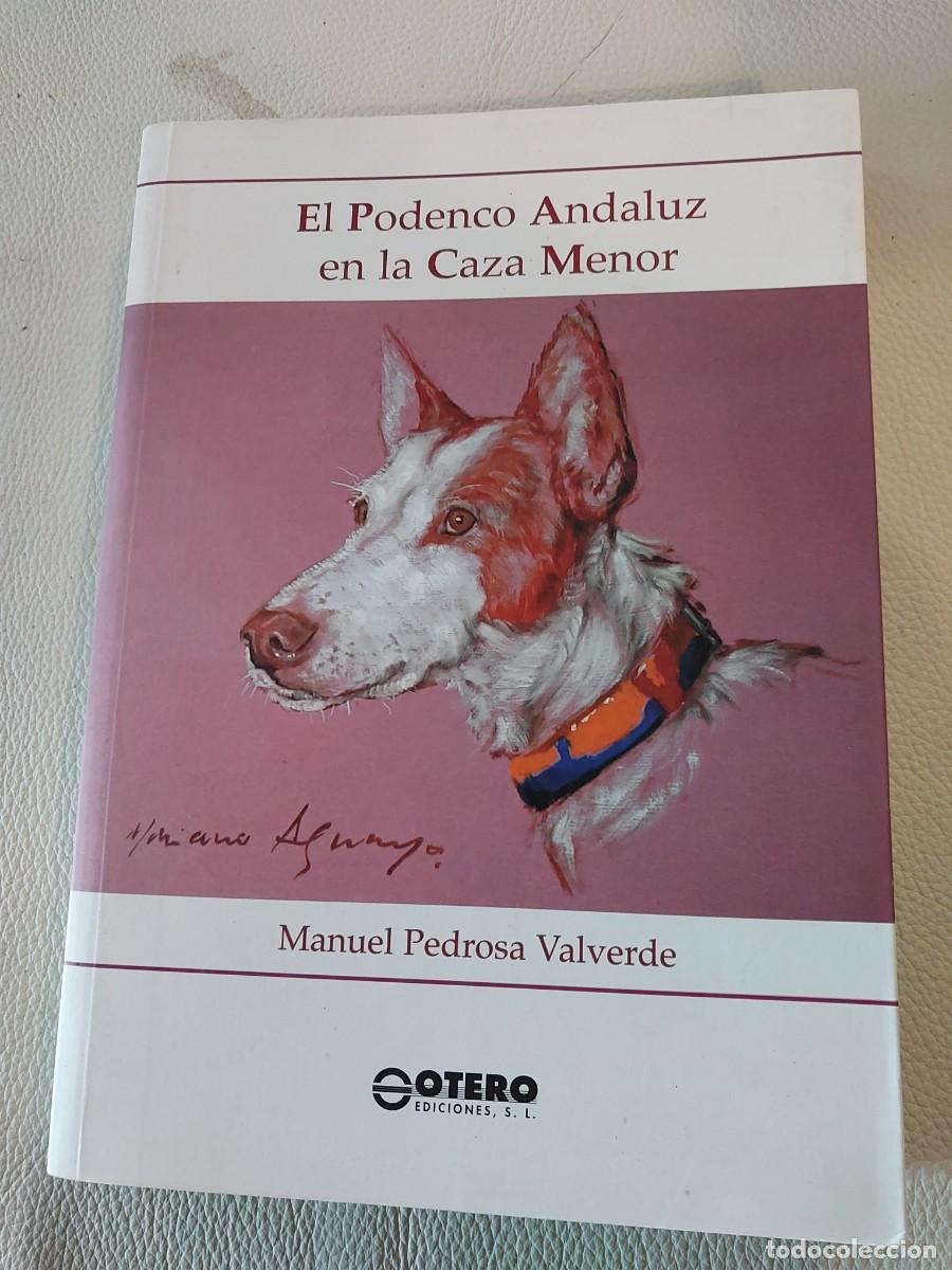 Libros: EL PODENCO ANDALUZ EN LA CAZA MENOR - Foto 1