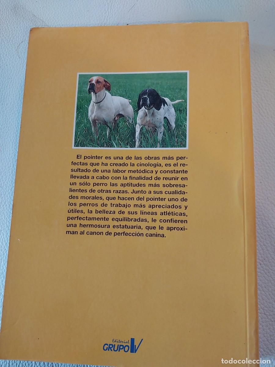 Libros: El pointer en la caza, el adiestramiento y la cr&iacute;a - Foto 2