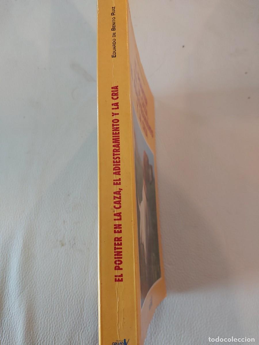 Libros: El pointer en la caza, el adiestramiento y la cr&iacute;a - Foto 3