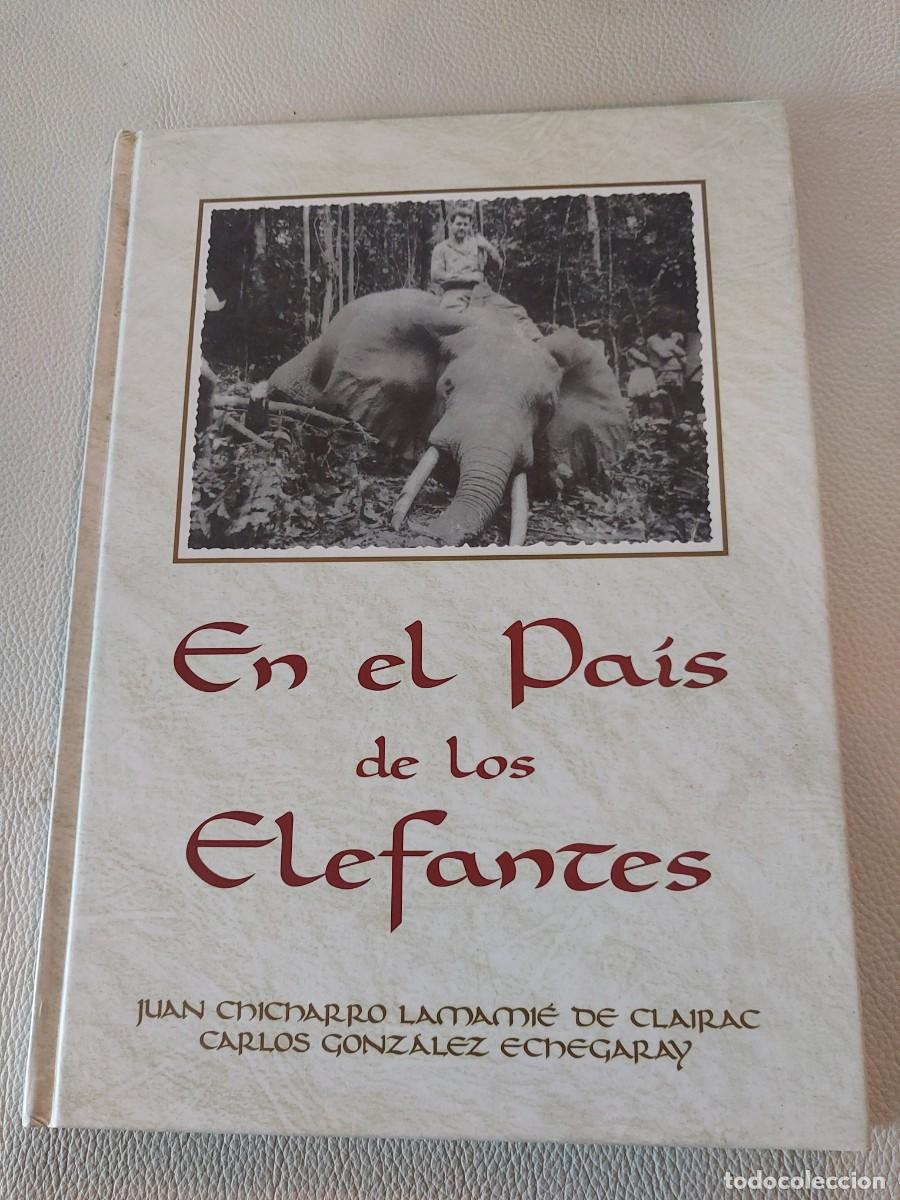 Libros: EN EL PAIS DE LOS ELEFANTES CAZA - Foto 1