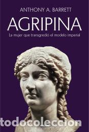 Libros: Agripina - Barrett, Anthony A. - Foto 1