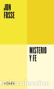 Libros: Misterio y fe - Fosse, Jon - Foto 1