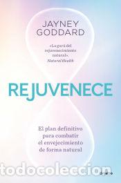 Libros: Rejuvenece - Goddard, Jayney - Foto 1