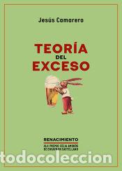 Libros: Teor&iacute;a del exceso - Camarero, Jes&uacute;s - Foto 1